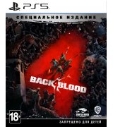Игра Back 4 Blood. Steelbook Special Edition (PS5, Русские субтитры)